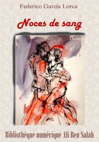 Noces de sang, Tragédie en tro...