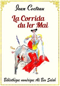 La Corrida du premier Mai, Jea...
