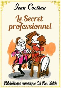 Le Secret professionnel, Jean ...