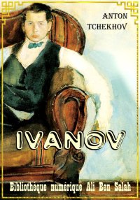 Ivanov, Anton Tchekhov