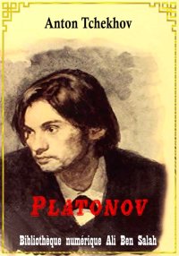 Platonov, Anton Tchekhov