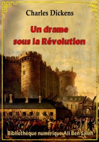 Un drame sous la Révolution, C...