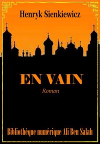 En Vain, Henryk Sienkiewicz