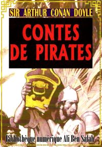Contes de Pirates, Arthur Cona...