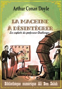 La Machine à désintégrer, Arth...