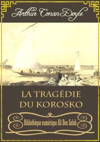 La Tragédie du Korosko, Arthur...