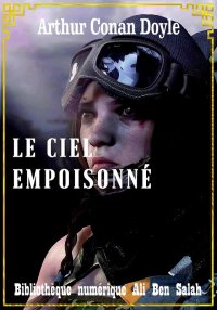 Le ciel empoisonné, Arthur Con...