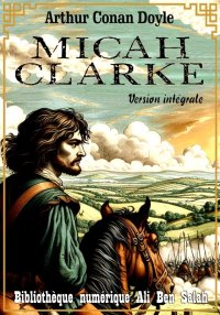 Micah Clarke, Version intégral...