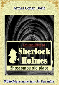 L’aventure de Shoscombe Old Pl...