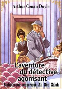 L’aventure du détective agonis...