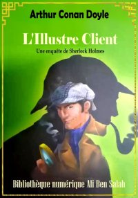 L’illustre client, Sherlock Ho...