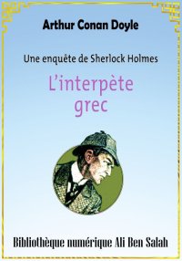 L’interprète Grec, Sherlock Ho...