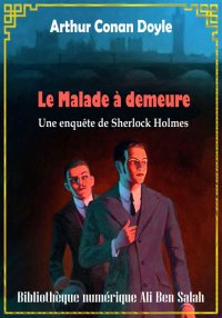 Le malade à demeure, Sherlock ...
