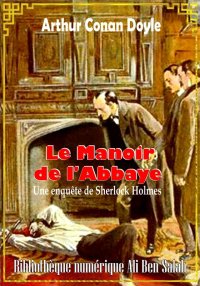 Le Manoir de l’Abbaye, Sherloc...