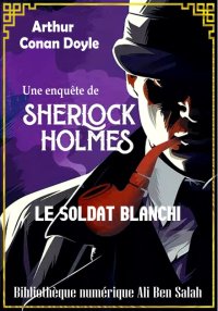 Le soldat blanchi, Sherlock Ho...