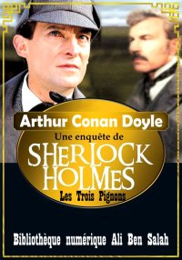 Les Trois Pignons, Sherlock Ho...
