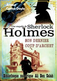 Son dernier coup d’archet, She...
