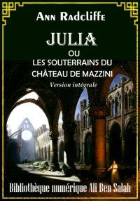 Julia, ou Les Souterrains du C...
