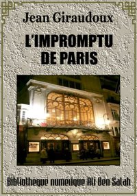 L'Impromptu de Paris, Jean Gir...
