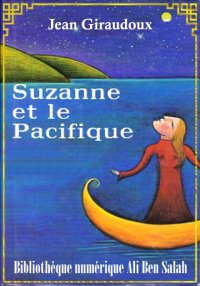Suzanne et le Pacifique, Jean ...