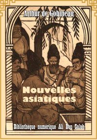 Nouvelles Asiatiques, Arthur d...