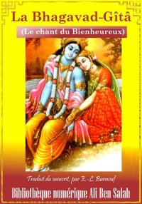 La Bhagavad-Gîtâ, ou le Chant ...
