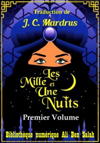Les Mille et Une Nuits, Trad. ...