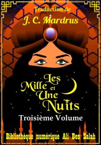 Les Mille et Une Nuits, Trad. ...
