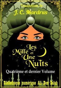 Les Mille et Une Nuits, Trad. ...