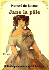 Jane la pâle, Honoré de Balzac