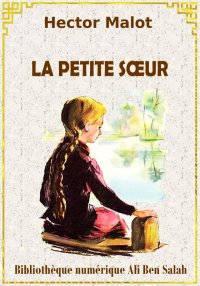 La Petite Sœur, Version intégr...