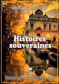 Histoires souveraines, Auguste...