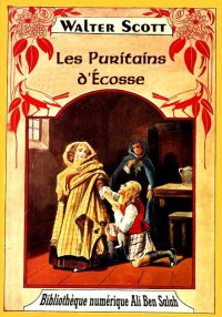 Les Puritains d'Écosse, Walter...