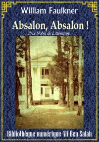 Absalon, Absalon !, William Fa...