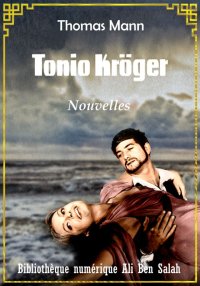 Tonio Kröger, et autres nouvel...
