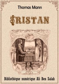 Tristan, Thomas Mann
