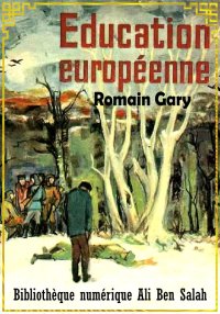Éducation européenne, Romain G...