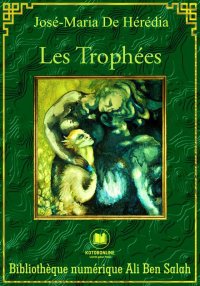 Les Trophées, José-Maria de He...