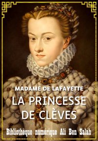 La Princesse de Clèves, Madame...