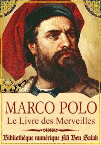 Le Livre des merveilles, Marco...