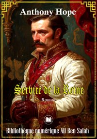 Service de la Reine, Anthony H...