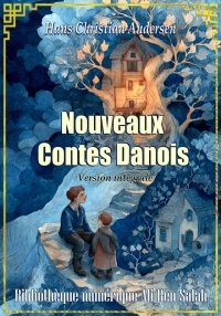 Nouveaux Contes Danois, Versio...