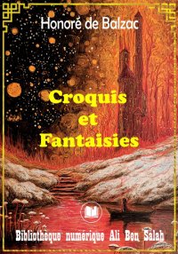 Croquis et Fantaisies, Honoré ...