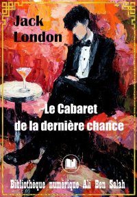 Le Cabaret de la dernière chan...