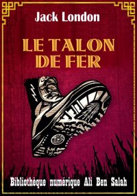 Le Talon de fer, Jack London
