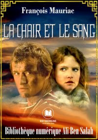 La Chair et le sang, François ...