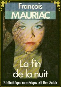 La Fin de la nuit, François Ma...