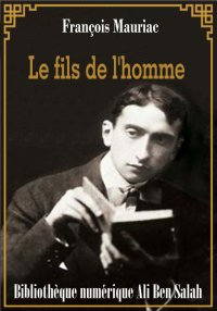 Le Fils de l'Homme, François M...