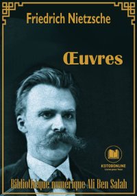 Œeuvres, de Friedrich Nietzsch...