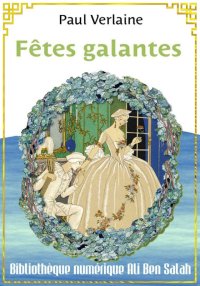 Fêtes galantes, de Verlaine